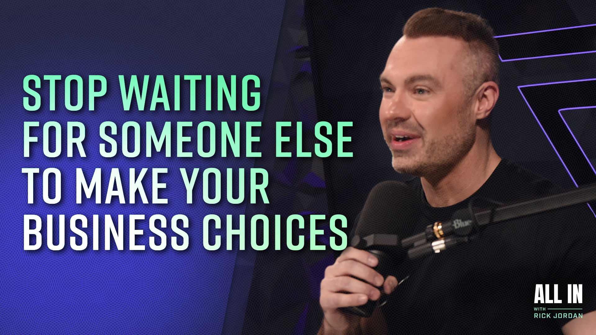 Stop Waiting for Someone Else to Make your Business Choices